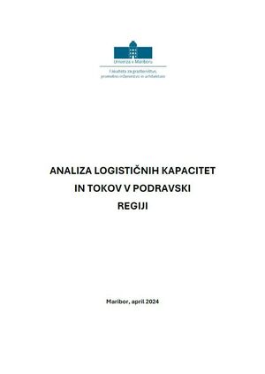 Analiza logističnih kapacitet in tokov v Podravski regiji